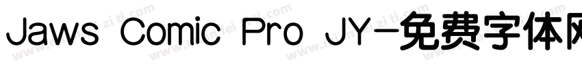 Jaws Comic Pro JY字体转换